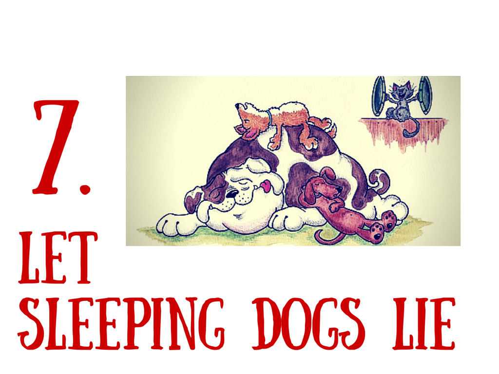 Are lying перевод. To Let sleeping Dogs Lie. Let sleeping Dogs Lie idiom. Let sleeping Dog Lie перевод идиомы. Иллюстрация к Let sleeping Dogs Lie.